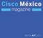 Cisco México magazine MEDIA KIT 2014