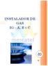INSTALADOR DE GAS IG A, B Y C
