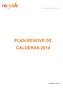 Plan Renove de calderas 2014 PLAN RENOVE DE CALDERAS 2014