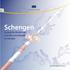 Schengen. La puerta de acceso a la libre circulación en Europa SEPTIEMBRE DE 2013