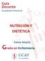 Guía Docente Modalidad Presencial NUTRICIÓN Y DIETÉTICA. Curso 2014/15 Grado en Enfermería