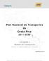 Plan Nacional de Transportes de. Costa Rica 2011-2035. VOLUMEN 3 Modelo de Transportes Anexo 2. Resultados por Tramos