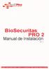 BioSecuritas PRO 2. Rev. 1.0. Dactilplus - Edificio Grandfor ( Oficina 1 - Planta 1ª ) - C/ Junqueral Nº12-48903 - Barakaldo - Bizkaia - 94 4826878