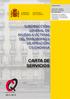 CARTA DE SERVICIOS SUBDIRECCIÓN GENERAL DE AYUDAS A VÍCTIMAS DEL TERRORISMO Y DE ATENCIÓN CIUDADANA MINISTERIO DEL INTERIOR GOBIERNO DE ESPAÑA