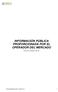 INFORMACIÓN PÚBLICA PROPORCIONADA POR EL OPERADOR DEL MERCADO