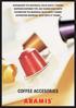 BOX CAP. 20 Serie de accesorios sencillos y practicos para mantener de una manera lógica sus cafés.