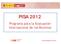 PISA 2012. Internacional de los Alumnos. 3 de diciembre de 2013