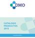 CATALOGO PRODUCTOS 2015. www.dmochile.cl