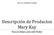 MARY KAY COSMETICOS COLOMBIA. Descripción de Productos Mary Kay Para la futura área del Poder