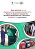 Guía práctica para la Elaboración e Implementación de los. Planes de Gestión Integral de. Residuos Hospitalarios y Similares PGIRH en un Laboratorio