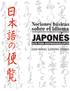 Nociones básicas. sobre el idioma JAPONÉS GUÍA PARA HISPANOHABLANTES JUAN MANUEL CARDONA GRANDA