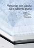 Ventanas con cúpula para cubierta plana