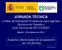 JORNADA TÉCNICA. Límites de Exposición Profesional para Agentes Químicos en España y Guía Técnica del RD 374/2001. Madrid, 20 de febrero de 2014