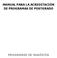 MANUAL PARA LA ACREDITACIÓN DE PROGRAMAS DE POSTGRADO PROGRAMAS DE MAGÍSTER