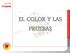EL COLOR Y LAS PRUEBAS