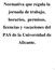 Normativa que regula la jornada de trabajo, horarios, permisos, licencias y vacaciones del PAS de la Universidad de Alicante.