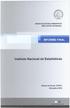 DIVISiÓN DE AUDITORíA ADMINISTRATIVA ÁREA CONTROL DE PERSONAL. Instituto Nacional de Estadísticas. Número de Informe: 273/2011 26 de julio de 2012