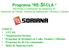 Programa RE-SI-CLA Reciclado y Confinación de Desechos en: Operación de Tienda, Centros de Distribución, Oficinas y Clientes