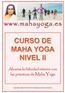 www.mahayoga.es CURSO DE MAHA YOGA NIVEL II
