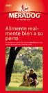 Alimente realmente perro. El completo programa de nutrición Meradog para que la vida de su perro sea saludable y feliz