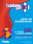MENÚ DE PATROCINIOS DEL VIDEO JUEGO. 6-7 y 8 NOVIEMBRE Urban Cuplé - Nivel C2 CCCT. 3ra. Edición EL FESTIVAL WWW.EXPOGAMEFEST.COM