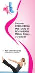 Por Ruth García Jesuardo (fisioterapeuta y osteópata) Curso de. Postural en Movimiento Método Pilates 16ª edición