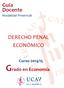 Guía Docente Modalidad Presencial DERECHO PENAL ECONÓMICO. Curso 2014/15 Grado en Economía