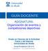 Grado en Ciencias de la Actividad Física y del Deporte Universidad de Alcalá Curso Académico 2014/15 Optativa 2º Cuatrimestre