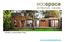 ecospace architecture, naturally www.ecospacestudios.es Modelos y precios Black Friday