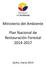 Ministerio del Ambiente. Plan Nacional de Restauración Forestal 2014-2017