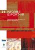 INFORME EXPORT AR. Instrumentos de pago empleados en el comercio internacional: Cobranza Documentaria INFORME DE FUNDACIÓN EXPORT AR SUBSECRETARÍA