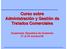 Curso sobre. Tratados Comerciales. Guatemala, Republica de Guatemla 21 al 24 octubre/08