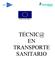 Fondo Social Europeo TÉCNIC@ EN TRANSPORTE SANITARIO