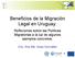 Beneficios de la Migración Legal en Uruguay: