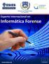 Experto Internacional en. Informática Forense. 1 Unión Europea. www.esies.org