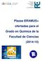 Plazas ERAMUS+ ofertadas para el Grado en Química de la Facultad de Ciencias (2014-15)