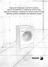 Manual de instalación y uso de la lavadora Manuel d installation et d utilisation du lave-linge Manual de instalação e utilização da máquina de lavar