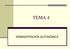 TEMA 4 ADMINISTRACIÓN AUTONÓMICA