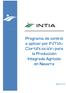 Programa de control a aplicar por INTIA- Certificación para la Producción Integrada Agrícola en Navarra