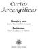 Cartas Arcangélicas. Mensajes y texto Alicia Sánchez Montalbán Ilustraciones