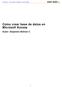 Cómo crear base de datos en Microsoft Access Autor: Alejandro Beltran C