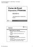 Curso de Excel. Empresarial y Finanzas SESIÓN 5: ÍNDICE EXCEL. Documento propiedad de J. David Moreno Universidad Carlos III de Madrid