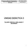 Operaciones auxiliares de fabricación por mecanizado. Unidad didáctica 3 UNIDAD DIDÁCTICA 3 TALADRO, BROCAS, AVELLANADO Y ESCARIADO