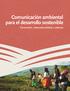 Comunicación ambiental para el desarrollo sostenible. Formación, interculturalidad y saberes