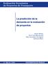 La predicción de la demanda en la evaluación de proyectos. Anna Matas José Luis Raymond Mar González-Savignat Adriana Ruíz