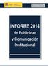 Comisión de Publicidad y Comunicación Institucional INFORME 2014. de Publicidad y Comunicación Institucional