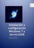 Instalación y configuración Windows 7 y Server2008