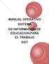 MANUAL OPERATIVO SISTEMA DE INFORMACION DE EDUCACION PARA EL TRABAJO SIET
