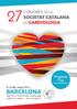Salutació. Salutació. Dr. Antoni Bayés-Genís President de la Societat Catalana de Cardiologia