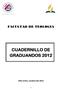 FACULTAD DE TEOLOGIA CUADERNILLO DE GRADUANDOS 2012